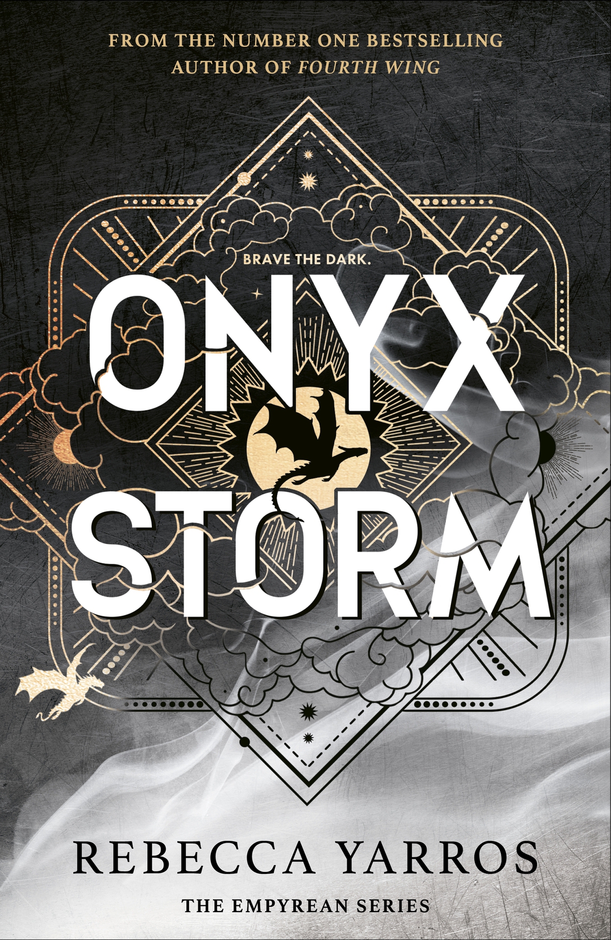 Onyx Storm: DISCOVER THE FOLLOW-UP TO THE GLOBAL PHENOMENONS, FOURTH WING AND IRON FLAME! (The Empyrean Book 3)