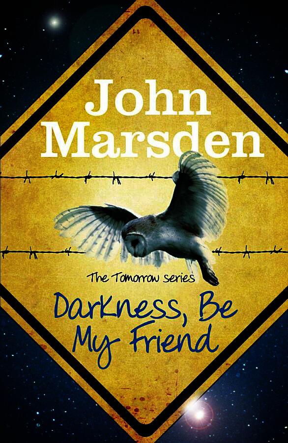 Darkness Be My Friend